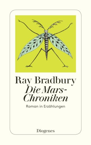 Die Mars-Chroniken. Roman in Erzählungen. Aus dem Amerikanischen von Thomas Schlück.