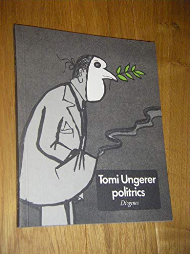 politrics. Posters - Cartoons 1960-1979. Herausgegeben von Anton Friedrich.