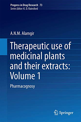 Therapeutic Use Of Medicinal Plants And Their Extracts Pharmacognosy Vol 1 (Hb 2017)
Therapeutic Use Of Medicinal Plants And Their Extracts Pharmacognosy Vol 1 (Hb 2017)