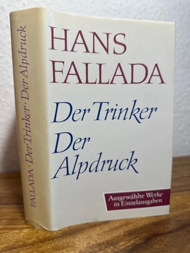 Der Trinker/ Der Alpdruck.