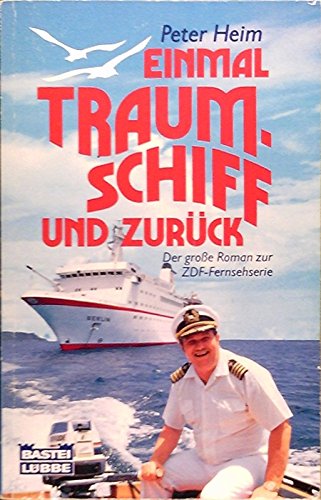 Einmal Traumschiff und Zurück