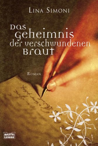 Das Geheimnis der verschwundenen Braut. Roman. Aus dem amerikanischen Englisch von Barbara Röhl.