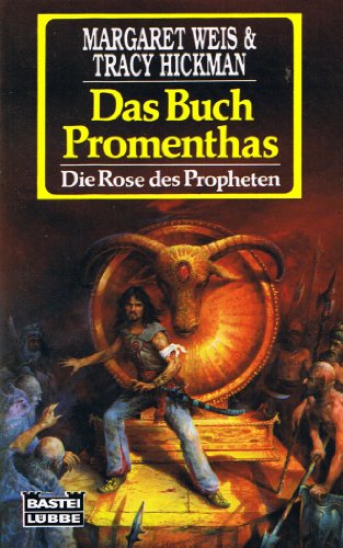Die Rose des Propheten VI. Das Buch Promenthas. Fantasy Roman.