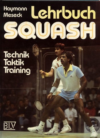 Lehrbuch Squash / Kurt Haymann