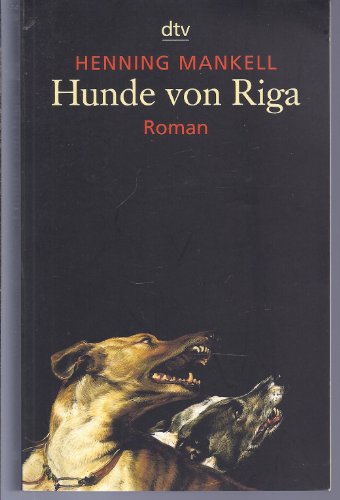 Hunde von Riga: Roman