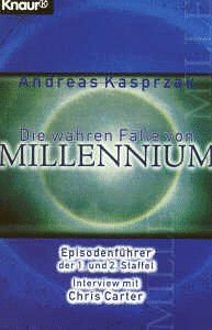 MILLENNIUM > DIE WAHREN FÄLLE VON "MILLENNIUM" Der Episodenführer zur 1. und 2. Staffel. Mit eine...