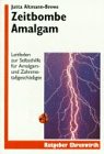 Zeitbombe Amalgam / Ratgeber Ehrenwirth