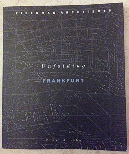 Unfolding Frankfurt