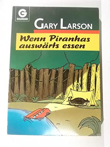 Wenn Piranhas auswärts essen. Aus dem Amerikanischen von Carla Blesgen und Brigitte Huzly.