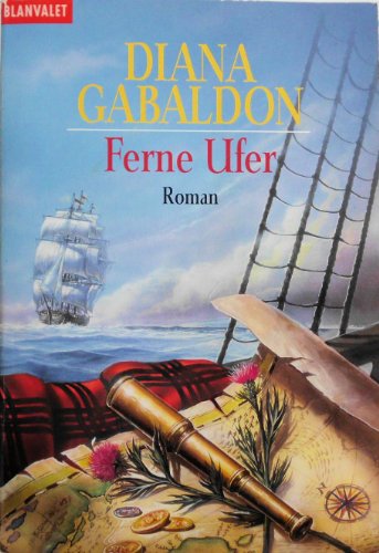 Ferne Ufer: Roman (Die Highland-Saga, Band 3)