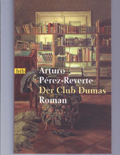 Der Club Dumas. Roman. Aus dem Spanischen von Claudia Schmitt.