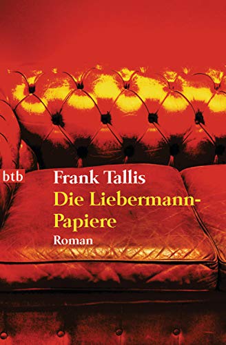 Die Liebermann-Papiere Roman