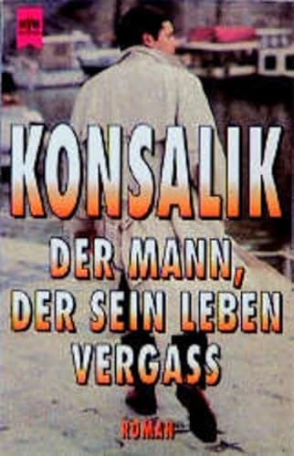 Der Mann, Der Sein Leben Vergass