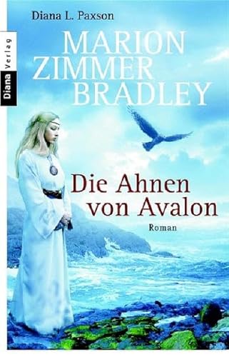Die Ahnen von Avalon. Roman. Aus dem Amerikanischen von Irene Holicki und Irene Bonhorst.