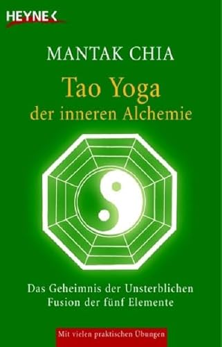 Tao Yoga der inneren Alchemie