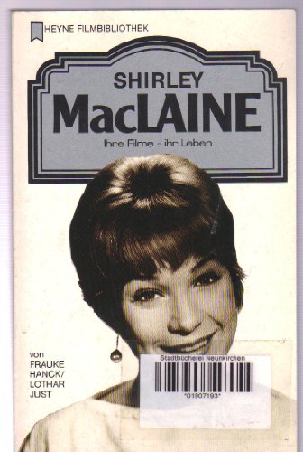 Shirley MacLaine. Ihre Filme - ihr Leben. Heyne Filmbibliothek 86