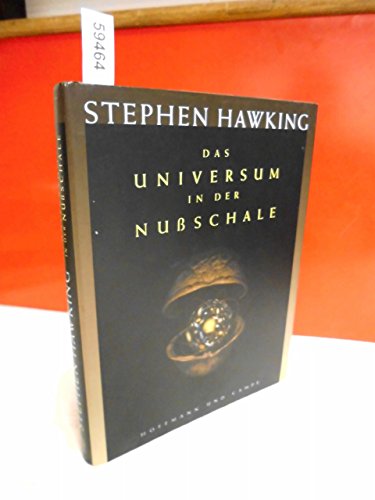Das Universum in der Nußschale. Stephen Hawking. Aus dem Engl. von Hainer Kober