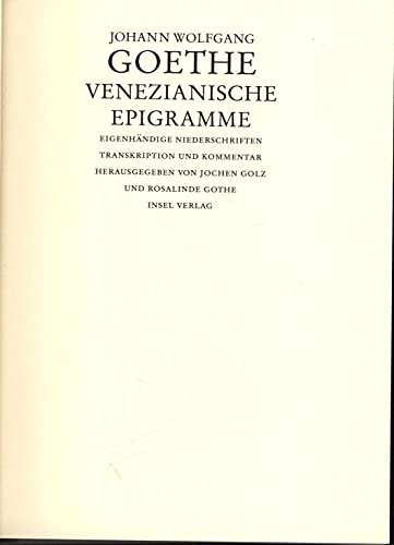 Venezianische Epigramme. Eigenhändige Niederschriften, Transkription und Kommentar