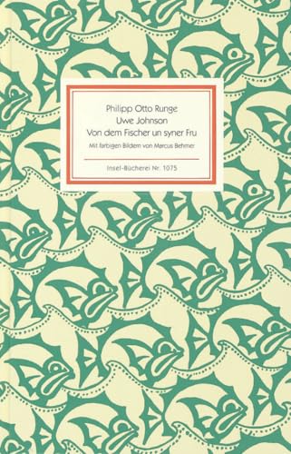 Von dem Fischer un syner Fru. Ein Märchen nach Philipp Otto Runge