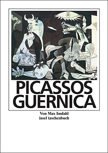 Picassos Guernica - Eine Kunst-Monographie - Mit Abbildungen und einer Klapptafel