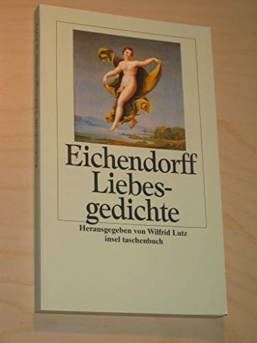 Liebesgedichte. Herausgegeben und mit einem Nachwort von Wilfrid Lutz. Mit einer Zeittafel. - (=I...