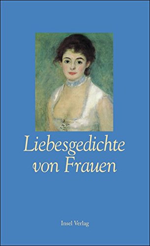 Liebesgedichte von Frauen. Insel Taschenbuch 2929. 1. Aufl.