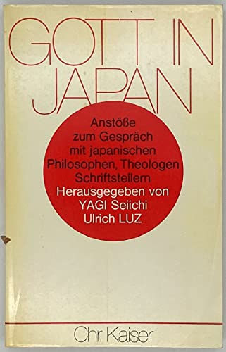 Gott in Japan. Anstöße zum Gespräch mit japanischen Philosophen, Theologen, Schriftstellern.
Gott in Japan. Anstöße zum Gespräch mit japanischen Philosophen, Theologen, Schriftstellern.