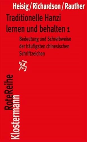 Traditionelle Hanzi Lernen Und Behalten : Bedeutung Und Schreibweise Der Haufigsten Chinesischen Schriftzeichen -Language: chinese
Traditionelle Hanzi Lernen Und Behalten : Bedeutung Und Schreibweise Der Haufigsten Chinesischen Schriftzeichen -Language: chinese