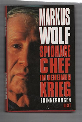 Spionagechef im geheimen Krieg