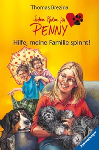 Sieben Pfoten für Penny - Hilfe,meine Familie spinnt! - Band 25