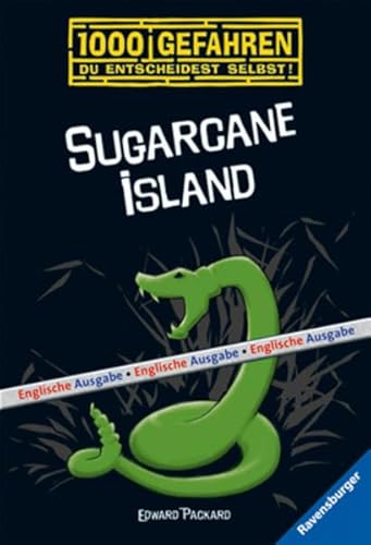 1000 Gefahren. Sugarcane Island.: Du entscheidest selbst!