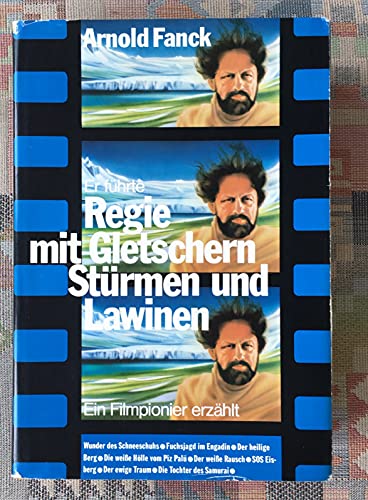 Er führte Regie mit Gletschern, Stürmen und Lawinen. Ein Filmpionier erinnert sich
Er führte Regie mit Gletschern, Stürmen und Lawinen. Ein Filmpionier erinnert sich