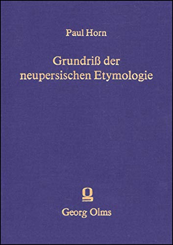Grundriß der Neupersischen Etymologie,