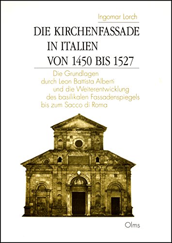 Die Kirchenfassade in Italien von 1450 bis 1527.