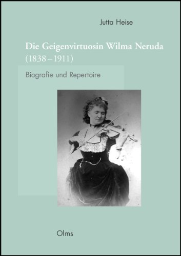 Die Geigenvirtuosin Wilma Neruda (1838-1911).