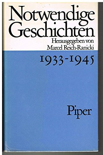 Notwendige Geschichten 1933-1945