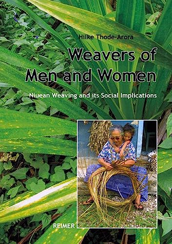 Weavers of Men and Women: Niuean Weaving and Its Social Implications