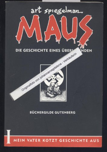 Maus - Die Geschichte eines Überlebenden. [Band I]. Deutsch von Christine Brinck und Josef Joffe.
