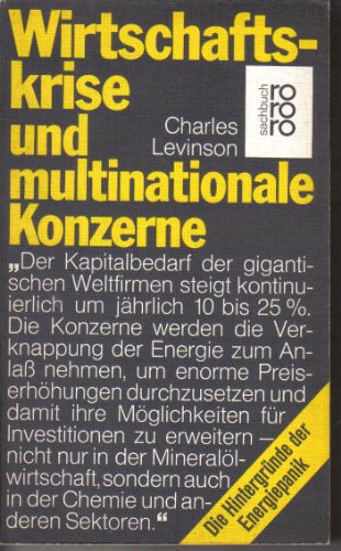 Wirtschaftskrise und multinationale Konzerne- Die Hintergründe der Energiepanik