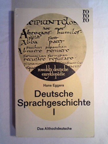 Deutsche Sprachgeschichte - Vol. I: Das Althochdeutsche