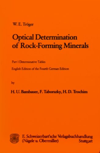 Optical Determination of Rock-Forming Minerals, Part 1: Determinative Tables
