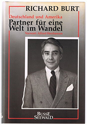 Deutschland Und Amerika : Partner Fur Eine Welt Im Wandel -