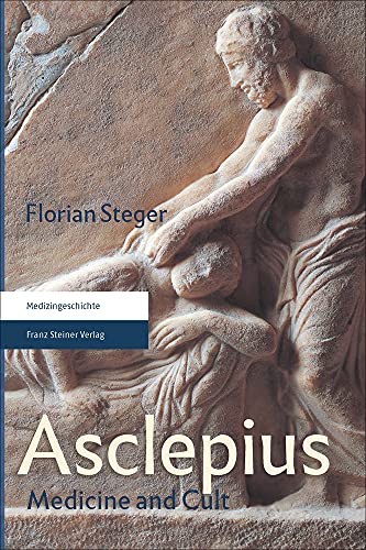Asclepius : Medicine and Cult