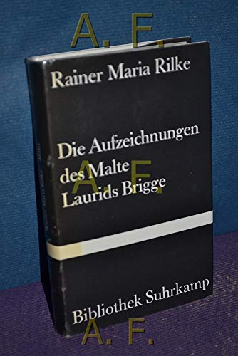 Die Aufzeichnungen des Malte Laurids Brigge. Bibliothek Suhrkamp ; Bd. 343