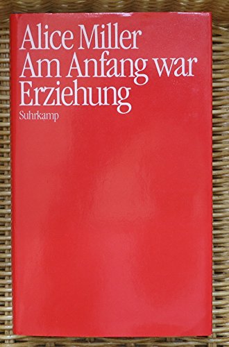 Am Anfang war Erziehung (German Edition)