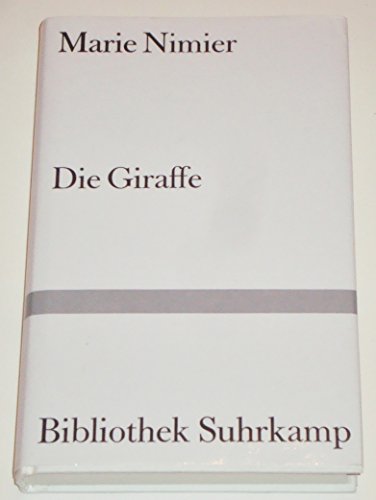 Die Giraffe : Roman. Aus dem Franz. von Maria Dessauer / Bibliothek Suhrkamp ; Bd. 1102