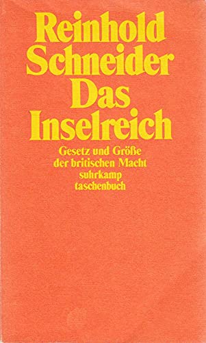 Das Inselreich. Gesetz und Größe der britischen Macht.