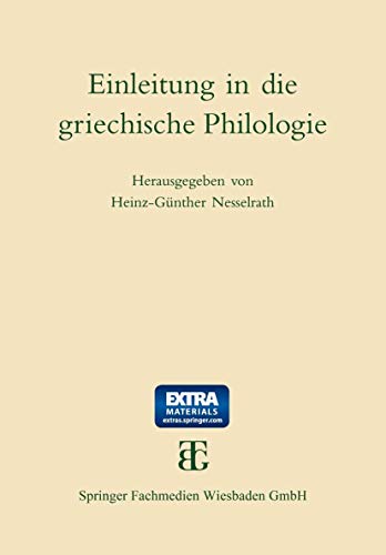 EINLEITUNG IN DIE GRIECHISCHE PHILOLOGIE