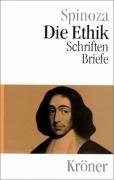 Spinoza - Die Ethik - Schriften und Briefe Kröners Taschenausgabe Band 24