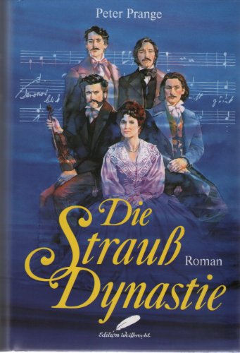 Die Strauss Dynastie